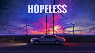 ZHS-HOPELESS (COPYRIGHT FREE MUSIC)
