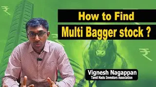 Multibagger Stocks எப்படி கண்டுபிடிப்பது? | Easy Explanation | Vignesh Nagappan