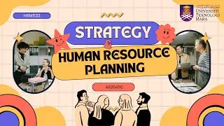 HRM533 - STRATERGY AND HUMAN RESOURCE PLANNING