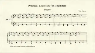 Czerny, Practical Exercises for Beginners, Op 599 , No 15