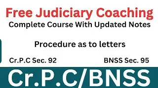 CRPC Section 92 / BNSS Section 95 | Procedure as to letters | bhartiyanagriksurakshasanhita2023