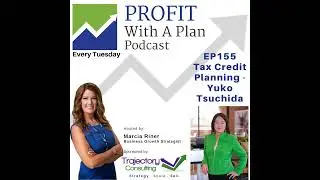 EP155 Tax Credit Planning - Yuko Tsuchida