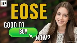 Is Eos Energy Enterprises Inc EOSE A Good Time To Buy Now? EOSE Stock Analysis