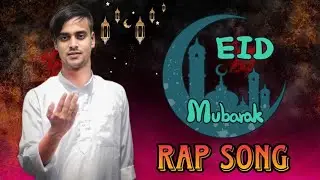 New Assamese rap song||EID MUBARAK || ঈদ মোবারক || Giyach prince || Rap song || #assamese_rap_song