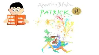 5 Minute Bedtime Story Patrick Read Aloud Quentin Blake Book by Books Read Aloud for Kids