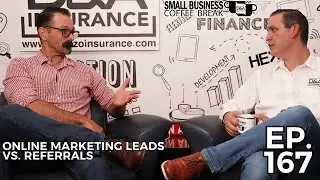 Small Business Coffee Break: Online Marketing Leads vs. Referrals