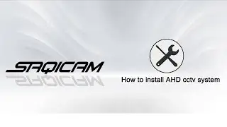 SAQICAM How to install AHD cctv package dvr kit