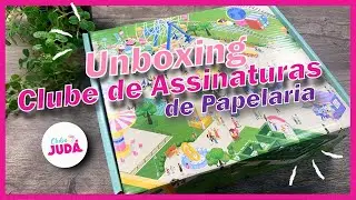 Abrindo a Caixa de Assinatura da Papelaria Judá!!