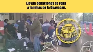 Llevan donaciones de ropa a familias de la Guayacán