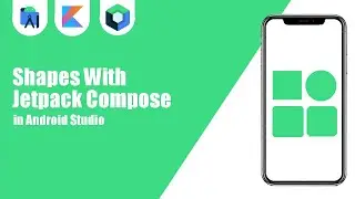 Shapes With Jetpack Compose in Android Studio | Kotlin | Jetpack Compose | Android Tutorials