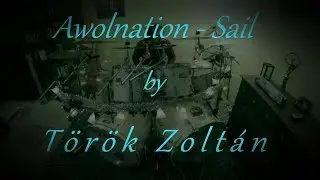 Awolnation - Sail drum cover Full HD