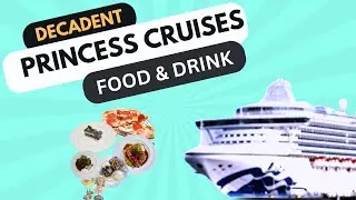 Sapphire Princess Cruise Ship Food & Drink