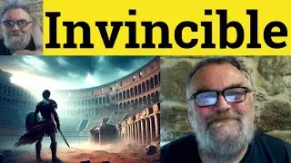 😎Invincible Meaning - Invincible Defined - Invincibility Definition - Invincible Examples Invincible