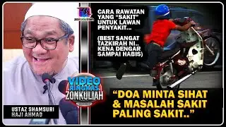 TAZKIRAH : Masalah Berubat Dengan Besi Panas (Sakit Paling Sakit) - Ustaz Shamsuri Ahmad