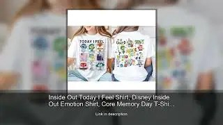 Inside Out Today I Feel Shirt, Disney Inside Out Emotion Shirt, Core Memory Day T-Shirt, Pixar