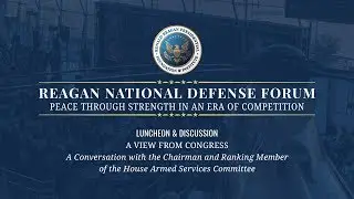 Luncheon & Discussion &mdash; 2018 Reagan National Defense Forum