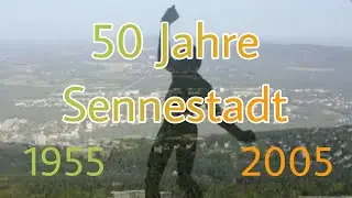 50 Jahre Sennestadt 1955-2005