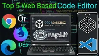 Top 5 Web Based Code Editor | Top 5 Browser based Code Editor