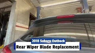 Замена щетки заднего стеклоочистителя Subaru Outback 2018 года