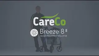 Breeze 8 II Height Adjustable Rollator Product Video