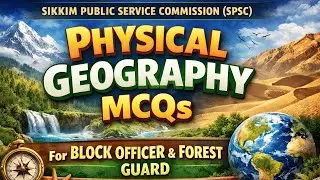 Physical Geography MCQs for SPSC | Block Officer & Forest Guard Preparation