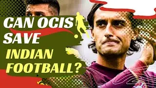 Can OCIs Save Indian Football? Explained