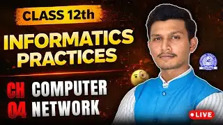 PART 2 : Class 12  - Computer Networks 🌐 Chapter 4 IP | Kartik Sir 🎯