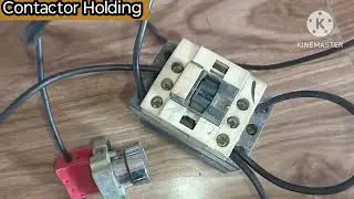 Contactor Holding Circuit Explained | Contactor Self Holding in Hindi | Electrical Basics