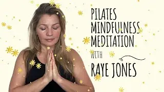 Pilates Mindfulness Meditation for Calm and Core Strength Over 50
