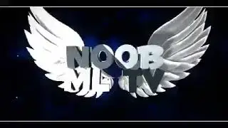 NOOB ML TV INTRO