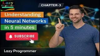 #3 Understanding Neural Networks in 5 Minutes | Lazy Programmer