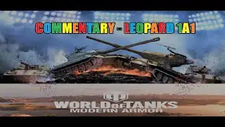 [World Of Tanks Console] - Cold War Leopard 1A1 Commentary