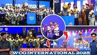 🇮🇳TEAM LoLzZz WINNER WCG INTERNATIONAL 2025🏆@LoLzZzGaming 