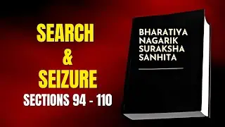 Search & Seizure under BNSS Explained | Sections 94&ndash;110 | BNSS Class 5