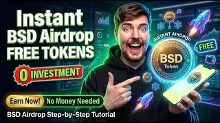 Instant BSD Airdrop Tutorial 🚀 Earn Free BSD Tokens NOW | 0 Investment | New Crypto Airdrop