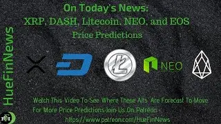 Crypto's Price Prediction | XRP, DASH, LTC, NEO, EOS - September 18, 2018