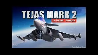 Tejas MK2 - The Next-Gen Tejas #MWF #Indegenous