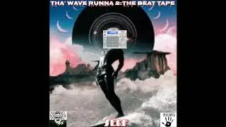 Serf - Tha' Wave Runna 2 (Beat Tape)