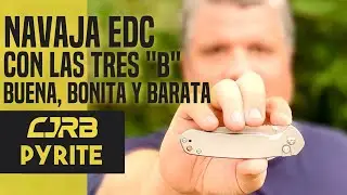 CJRB PYRITE: Navaja EDC BUENA, BONITA Y BARATA. Revisión EDC4K