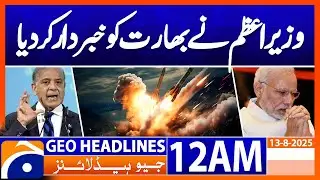 Geo News 12 AM Headlines | 13 August 2025
