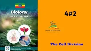 Ethiopian Grade 10 Biology 4#2 The cell division