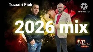 Tuzs&eacute;ri Fiuk x 2026 MIX