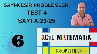 6 Sayı-Kesir Problemleri Test 4 Acil Matematik Problemler Fasikülü #problem@acilmatematik9818