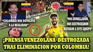 HUMILLADOS! PRENSA VENEZOLANA EXPLOTA TRAS COLOMBIA vs VENEZUELA 6-3 HOY ELIMINATORIAS