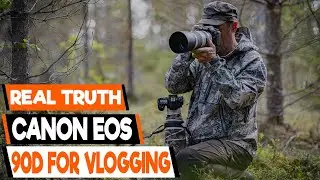 Canon EOS 90D для видеоблогинга в 2026 году: по-прежнему лучший бюджетный вариант для съемки в 4K...