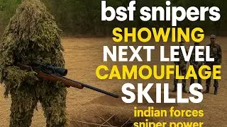 bsf snipers showing next level camouflage skills | indian forces sniper power #nsg #bsf