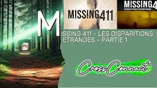 Missing 411 - EP 1 : 3 Disparitions &Eacute;tranges et Inexpliqu&eacute;es (David Paulides)