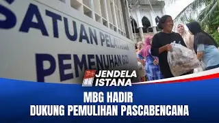 Di Tengah Pemulihan, Makan Bergizi Gratis Jadi Penopang Warga | JENDELA ISTANA