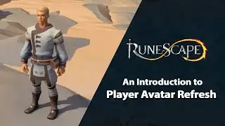 Введение в обновление аватара игрока (часть 2) | Презентация контента RuneScape (май 2021 г.)