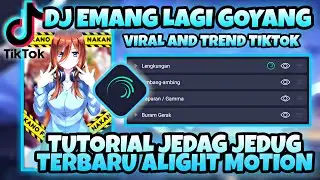 Tutorial Jedag Jedug Viral Terbaru Alight Motion 2021 - DJ Emang Lagi Goyang || Jedag Jedug Tutorial